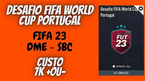 Fifa Dme Sbc Desafio Fifa World Cup Portugal Youtube