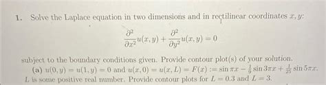 Solved 1 Solve The Laplace Equation In Two Dime Solutioninn