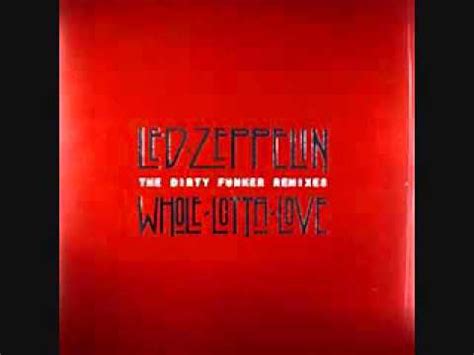 Disc Spotlight Whole Lotta Love Dirty Funker Remix By Led Zeppelin