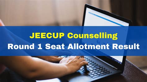 UP Polytechnic 2023 JEECUP Counselling Round 1 Seat Allotment Result