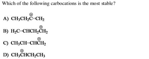 How To Determine Which Of The Following Carbocations Is The Most Stable