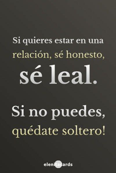 Frases Pensamieno Honestidad Lealtad Lealtad Frases Imagenes De Lealtad Frases Con Imagenes