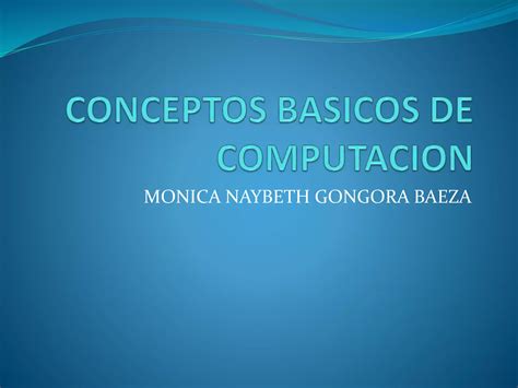 Conceptos Basicos De Computacion PPT