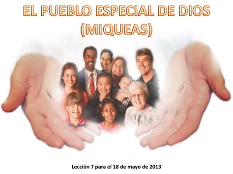 Lecci N El Pueblo Especial De Dios Miqueas Ppt