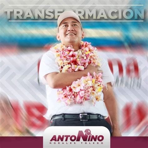 Oaxaca Está En El Camino De La Transformación Nino Morales Entidad