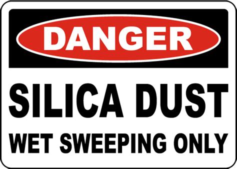 Silica Dust Wet Sweeping Only Sign Get Off Now