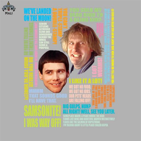 Dumb And Dumber Quotes V1 Sublimation Png Download Inspire Uplift