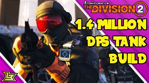 My 14 Million Dps Tank Build For The Division 2s Raid And Pve