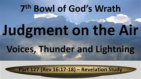 Judgment On The Air Th Bowl Of God S Wrath What Is The