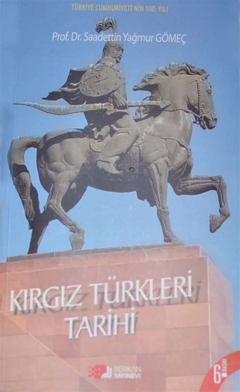 Kitap Kırgız Türkleri Tarihi 6 Baskı Tarih Bölümü Genel Türk Tarihi