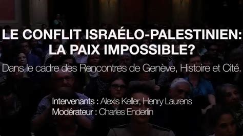 Le conflit israélo palestinien la paix impossible YouTube