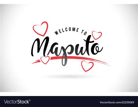 Maputo Welcome To Word Text With Handwritten Font Vector Image