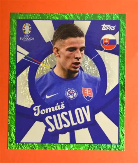 TOPPS FUSSBALL EURO EM 2024 Sticker Tomas Suslov Slowakei Green