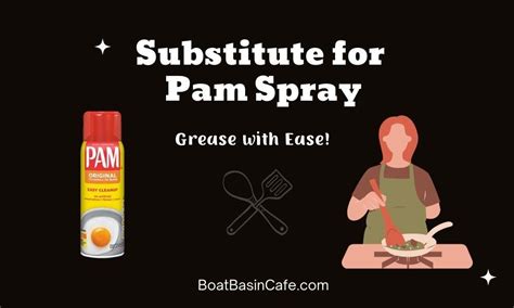 Unveiling The Perfect Substitute For Pam Spray Grease With Ease