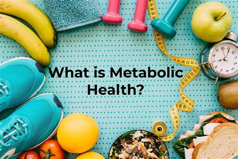 What Is Metabolic Health