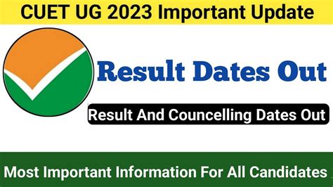 Cuet Ug 2023 Result Dates And Counseling Dates 🔥 Most Important Update