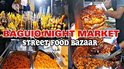 Street Food Baguio City Night Market Philippines Youtube