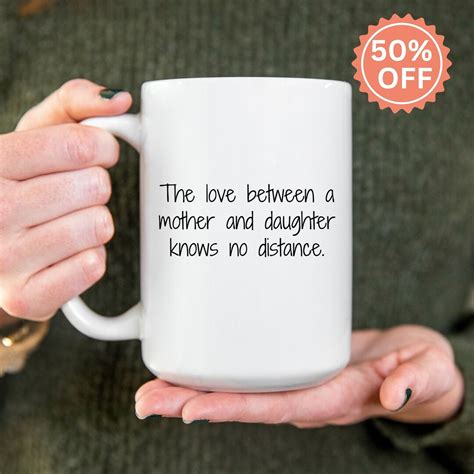 Mother Daughter Coffee Mug Long Distance A Love Between A Etsy