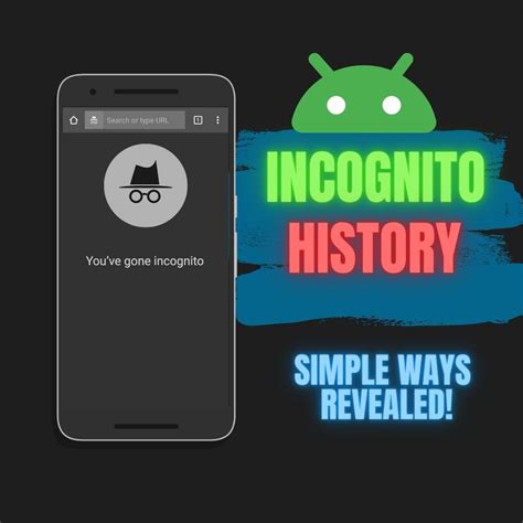 How To See Incognito History On Android Simple Ways Revealed Pigtou