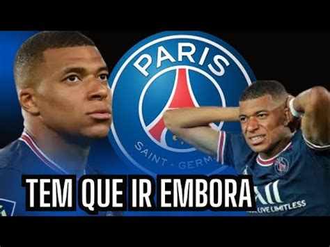 Mbappé tem de esquecer o dinheiro e sair rapidamente do PSG YouTube