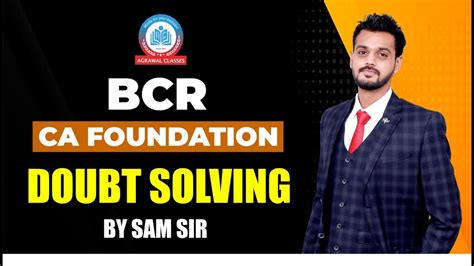 CA Foundation BCR Doubt Solving By CA Sneha Budhia YouTube