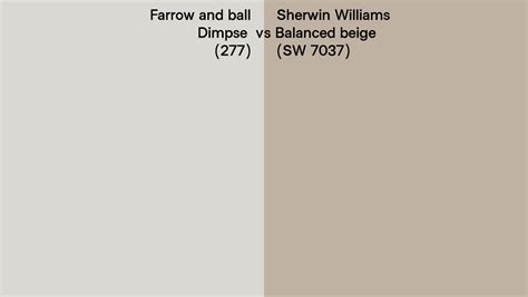 Farrow And Ball Dimpse 277 Vs Sherwin Williams Balanced Beige SW