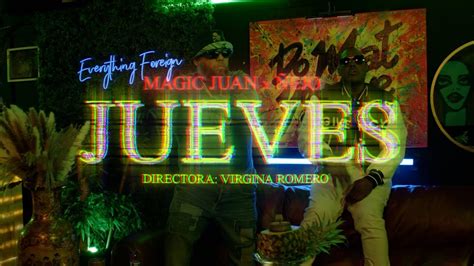 MagicJuanElDuro Nejoelbroko Jueves Official Video YouTube