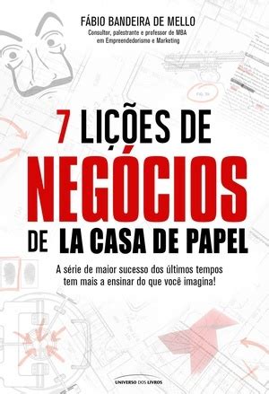 Read EPUB 7 Li Es De Neg Cios De La Casa De Papel By F Bio Bandeira De