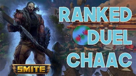 Smite Ranked Duel S Chaac Youtube