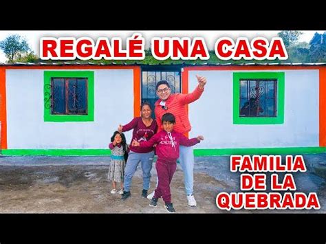 REGALÉ UNA CASA A LA FAMILIA DE LA QUEBRADA Fin de la Historia