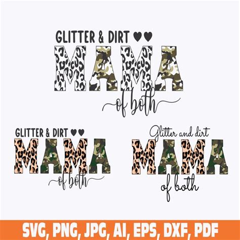 Glitter And Dirt Mom Of Both Png Svg Half Leopard Camo Mama Of Both