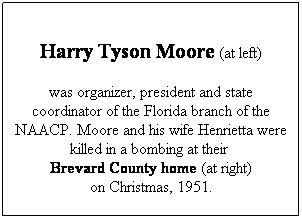 Harry T. Moore Homesite - Historical Marker - Mims, Florida