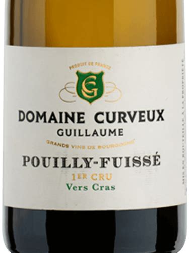 Domaine Curveux Guillaume Pouilly Fuissé Vers Cras Vivino US