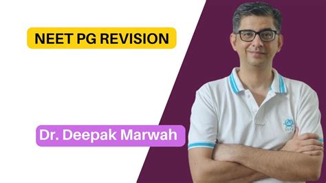 Neet Pg Revision Dr Deepak Marwah Youtube