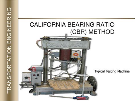 Ppt California Bearing Ratio Cbr Method Powerpoint Presentation