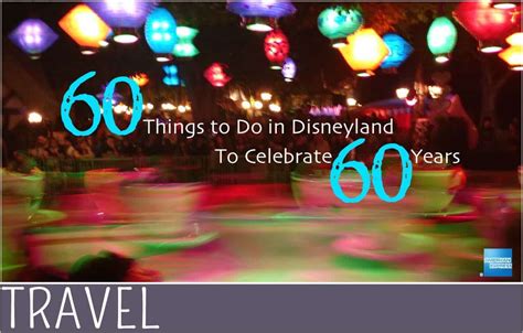 60 Ways to Celebrate Disneyland’s 60th Anniversary | EverythingMom