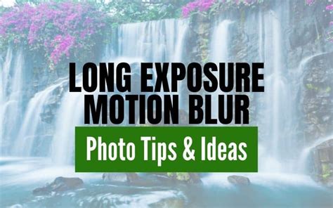 Motion Blur Photography Ideas