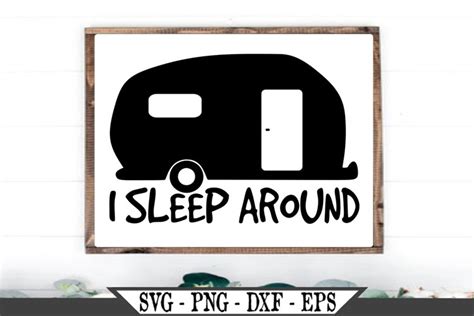 I Sleep Around Camper Rv Camping Svg Design