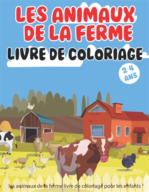 Buy Les Animaux De La Ferme Livre De Coloriage Pour Les Enfants De 2 4