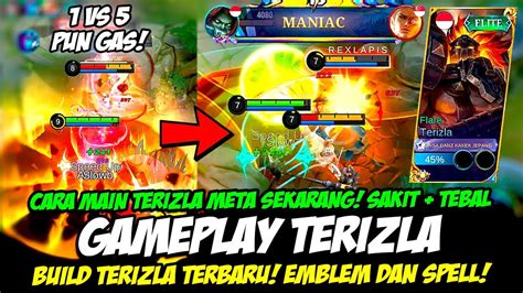 Cara Main Terizla Sakit Tebal Item Build Terizla Terbaru Tutorial