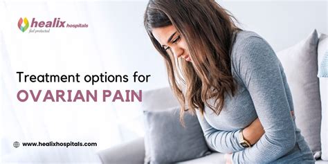 Treatment Options For Ovarian Pain By Healix Hospitals Medium