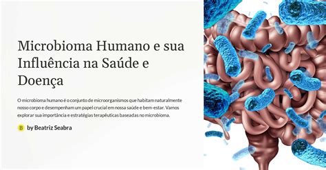 Microbioma Humano e sua Influência na Saúde e Doença