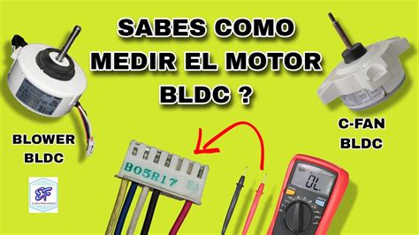 COMO PROBAR UN MOTOR BLDC DE AIRE ACONDICONADO INVERTER YouTube