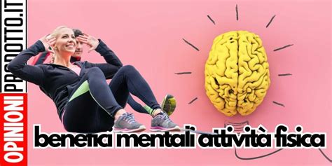 Benefici mentali dell Attività Fisica Mens Sana in Corpore Sano