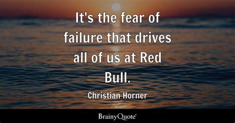 Top 10 Christian Horner Quotes - BrainyQuote