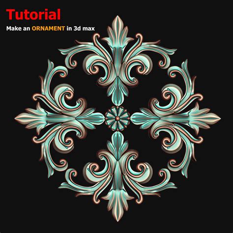 Artstation Tutorialmake An Ornament In 3d Max