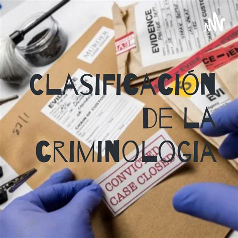 Factores De La Criminolog A De Clasificaci N De La Criminologia