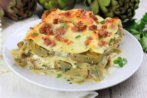 Lasagne Con Carciofi Salsiccia E Stracchino Filanti E Super Golose