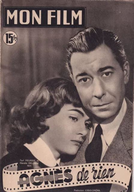 Mon Film CinÉ N° 2201950 Agnès De Rien Paul Meurisse Danièle