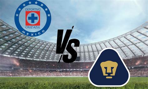 Cruz Azul Vs Pumas En Vivo Horario Y Dónde Ver La Vuelta De Los